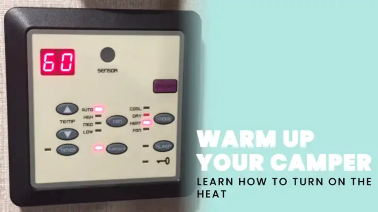 How to Turn On Heat in Forest River Camper? Check Out My Shared Experience