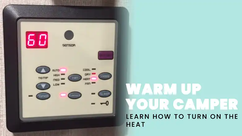 How to Turn On Heat in Forest River Camper